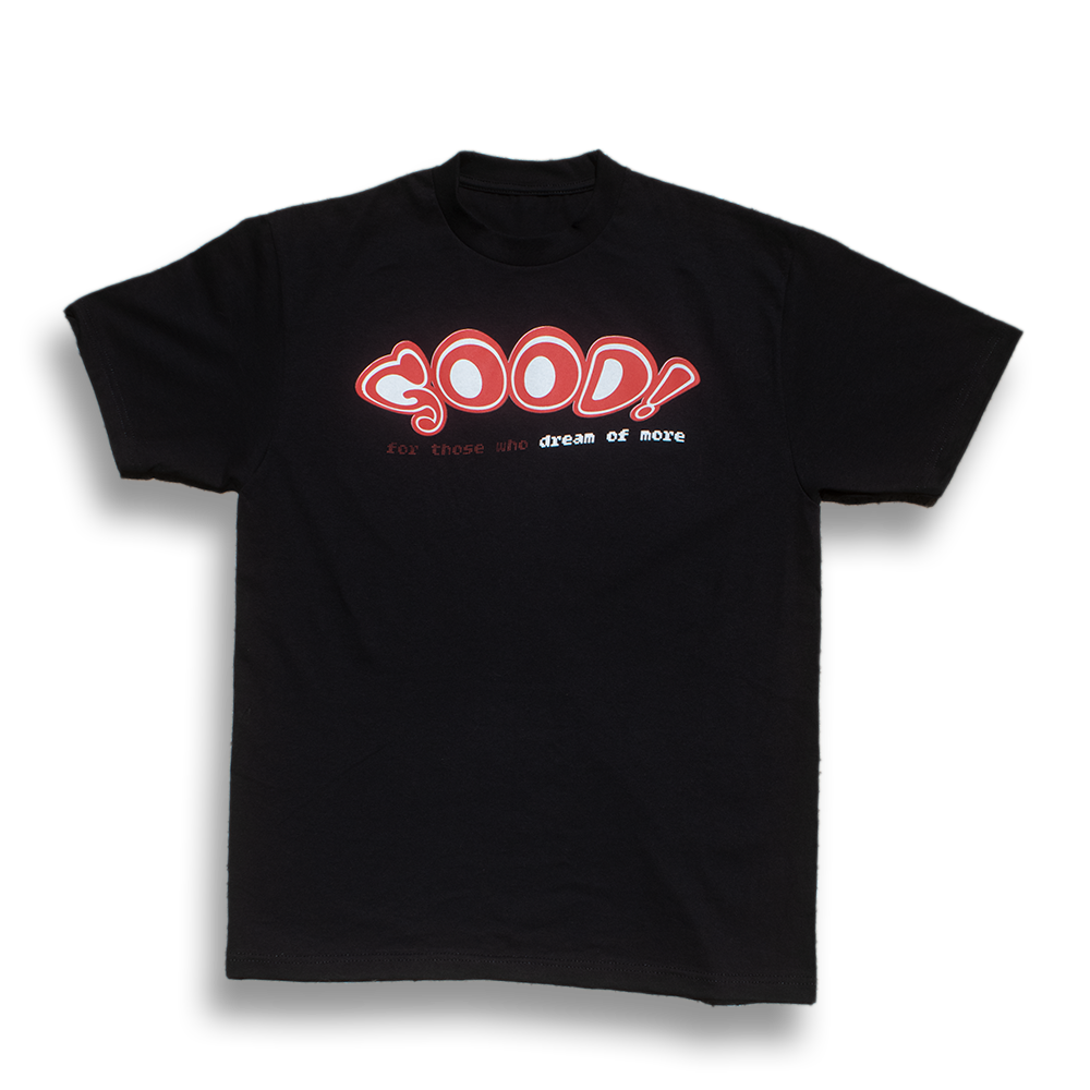 “good!” Tee