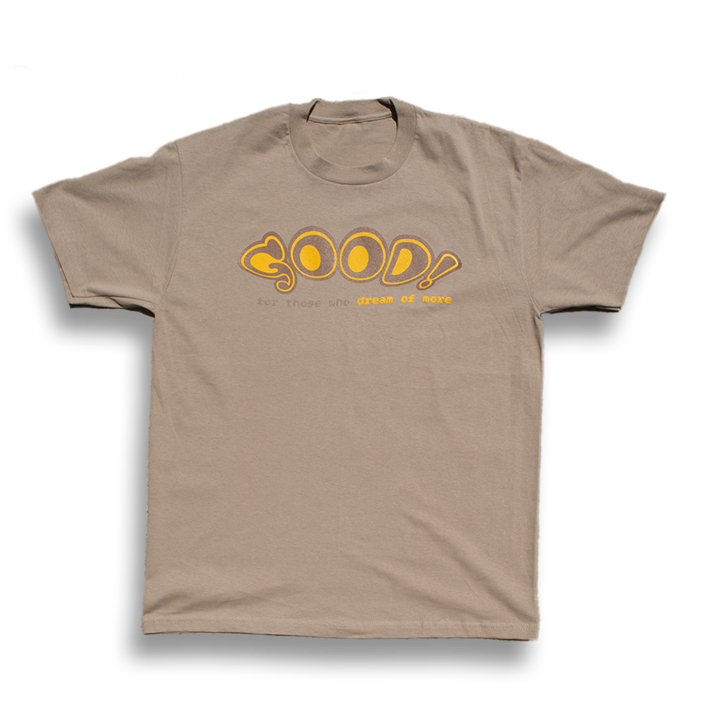 “good!” Tee